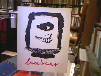 <b>Lucebert.</b><br />Lucebert. Zeichnungen und gouachen aus der Sammlung C.A. Roenendijk