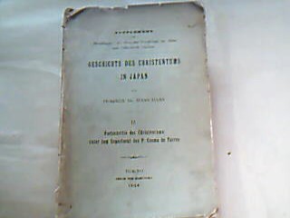 <b>Haas, Hans.</b><br />Geschichte des Christentums in Japan: II Fortschritte unter dem Superiorat des Cosmo de torres