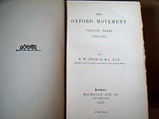 <b>Chruch, Richard William.</b><br />The Oyford Movemnt. Twelve Years: 1833-1845
