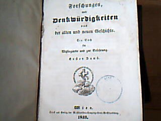 <b>n.n.</b><br />Forschungen und Denkwürdigkeiten aus der alten und neuen Geschichte. Ein Buch für Wißbegierige und zur Belehrung
