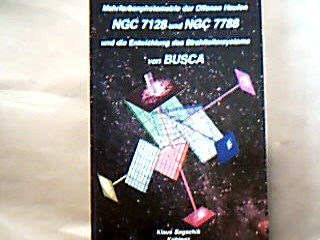 <b>Bagschik, Klaus.</b><br />Mehrfarbenphotometrie der offenen Haufen NGC 7128 und NGC 7788 und die Entwicklung des Strahlenleiters von Busca