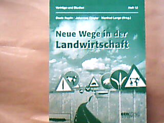 <b>Kepil Dingler Lange Hrsg.</b><br />Neu Wege in der Landwirtschaft