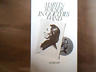 <b>Walser, Martin.</b><br />In Goethes Hand