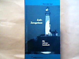 <b>Joest, Hans-Josef.</b><br />Zeit-zeugnisse Ein Jahres-Lesebuch