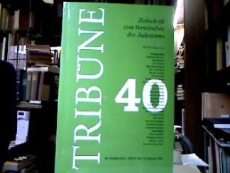 <b>Reisch, Elisabeth Hg.</b><br />Tribüne 40 - Zeitschrift zum Verständnis des Judentums