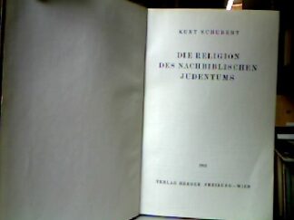 <b>Schubert, Kurt.</b><br />Die Religion des Nachbiblischen Judentums