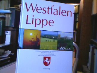 <b>Blase, Dieter und Rolf Liffers.</b><br />Westfalen-Lippe - Land zwischen Rhein und Weser