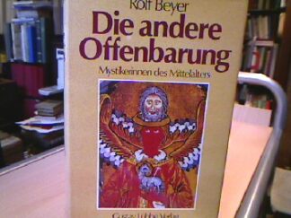 <b>Beyer, Rolf.</b><br />Die andere Offenbarung.