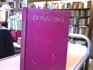 <p class="headtitle">Donatello</p><b>Planiscig, Leo.</b><br />Donatello (eigentl. Donato di Niccolò di Betto Bardi)