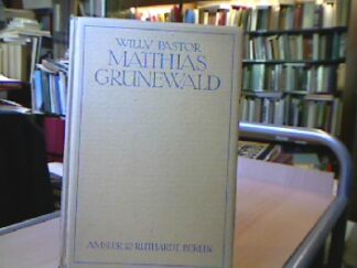 <p class="headtitle">Grünewlad</p><b>Pastor, Willy.</b><br />Mathias Grünewald