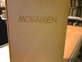 <b>Kollwitz, Johannes.</b><br />Mosaiken