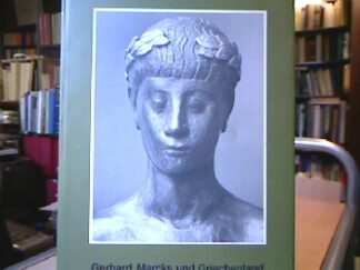 <p class="headtitle">Marcks</p><b>Keller, Jean-Joseph.</b><br />Gerhard Marcks und Griechenland. Mythos. Landschaft. Leben.