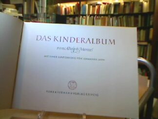 <b>Menzel, Adolph.</b><br />Das Kinderalbum. Mit einer Einführung von Johannes Jahn