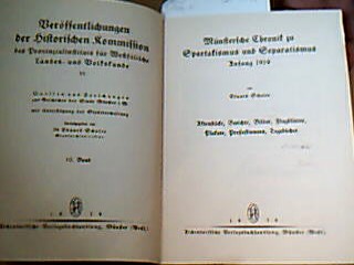 <b>Schulte, Eduard.</b><br />Münstersche Chronik zu Spartakismus und Separatismus Anfang 1919. Aktenstücke, Berichte, Bilder Flugblätter, Plakate, Pressestimmen, Tagebücher