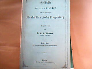 <b>Niemann, E.L.</b><br />Geschichte der alten Graffschaft und des nachherigen Münsterschen Amtes Kloppenburg