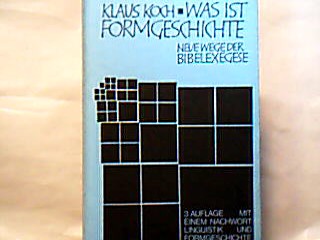 <b>Koch, Klaus.</b><br />Was ist Formgeschichte. Neue Wege (Methoden) des Bibelexegese.