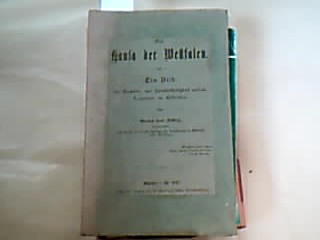 <b>Detten, Georg von.</b><br />Die Hansa der Westfalen. Ein Bild der Gewerbe- und Handelsthätigkeit unserer Landsleute im Mittelalter