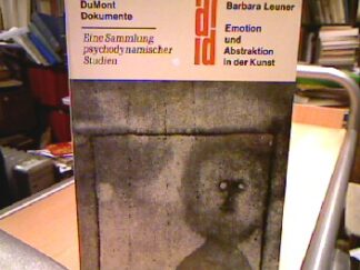 <b>Leuner, Barbara.</b><br />Emotion und Abstraktion im Bereich der Künste