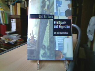 <b>Hermand, Jost.</b><br />Avantgarde und Regression : 200 Jahre deutsche Kunst.