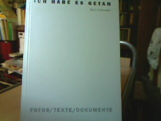 <b>Frohnapfel, Doris.</b><br />Ich habe es getan : Fotos.