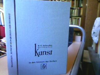 <b>Sellenthin (Hrsg.), H. G.</b><br />Kunst in den Grenzen der Freiheit.