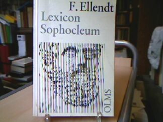 <b>Ellendt, Friedrich.</b><br />Lexicon Sophocleum