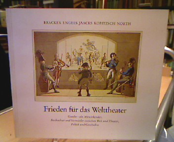 <b>Bracker, Jörgen (Hrsg.).</b><br />Frieden für das Welttheater.