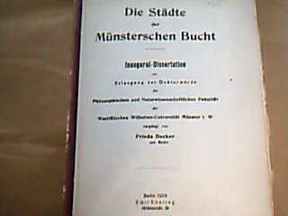 <b>Becker, Frieda.</b><br />Die Städte der Münsterschen Bucht.