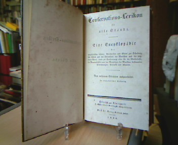 <b></b><br />Conversations-Lexikon für alle Stände.