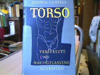 <b>Curtius, Ludwig.</b><br />Torso.