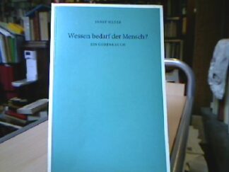 <b>Mäder, Ernst.</b><br />Wessen bedarf der Mensch?