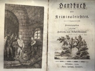 <b>Eckartshausen, (Karl von) d`.</b><br />Handbuch für Kriminalrichter. Herausgegeben von dem Hofrath von Eckartshausen.