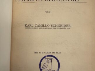 <b>Schneider, Karl Camillo.</b><br />Vorlesungen über Tierpsychologie.